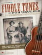 Fiddle Tunes for Ukulele Guitar and Fretted sheet music cover